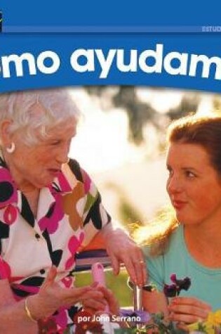 Cover of C=mo Ayudamos Leveled Text