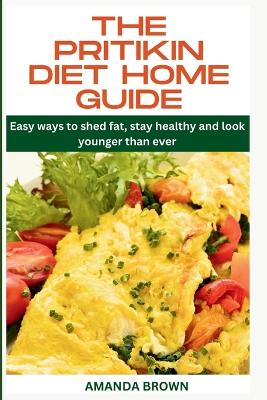 Book cover for The Pritikin Diet Home Guide