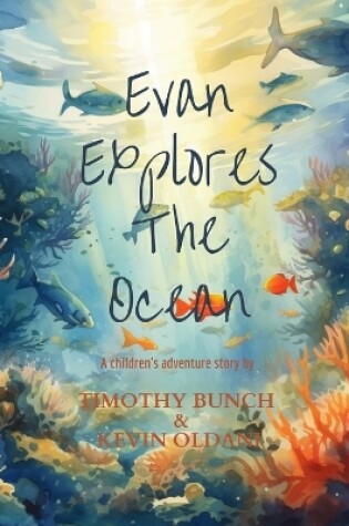 Cover of Evan Explores The Ocean