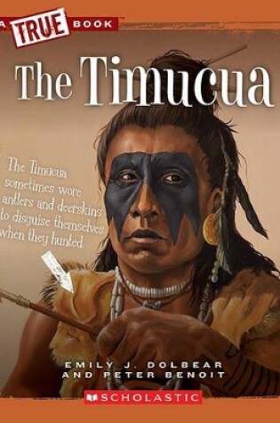 Cover of The Timucua (a True Book: American Indians)
