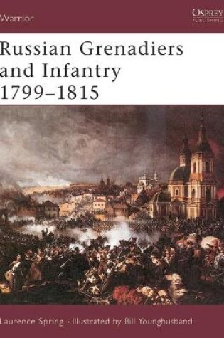 Cover of Russian Grenadiers and Infantry 1799-1815