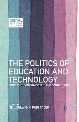 Cover of The Politics of Education and Technology