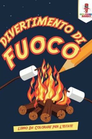 Cover of Divertimento Di Fuoco