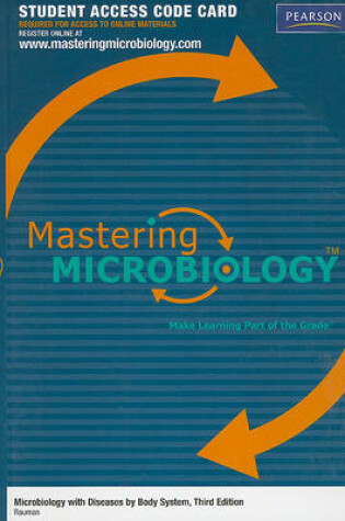 Cover of Mastering Microbiology -- Standalone Access Card -- for Microbiology with Diseases by Body System