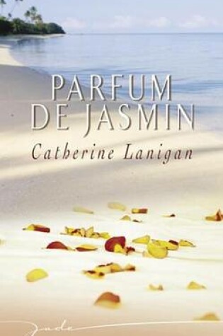 Cover of Parfum de Jasmin (Harlequin Jade)