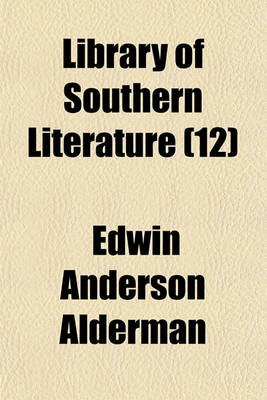 Book cover for Library of Southern Literature (Volume 12); Biography