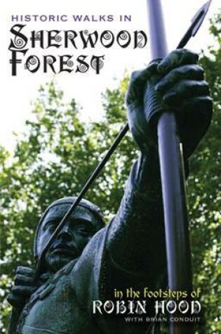 Cover of Historic Walks in Sherwood Forest