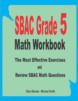 Book cover for SBAC Grade 5 Math Workbook