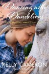 Book cover for Dancing with Dandelions - Book 1 Yass Valley Series