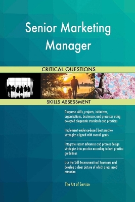 Book cover for Senior Marketing Manager Critical Questions Skills Assessment