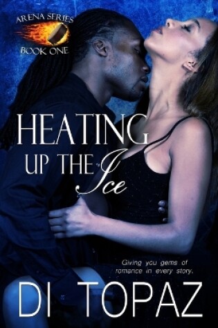 Cover of Heating up the Ice
