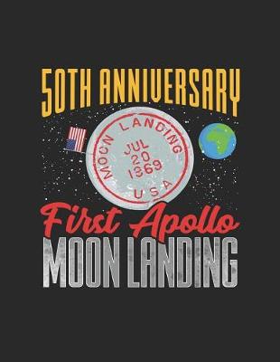 Book cover for 50th Anniversary First Apollo Moon Landing