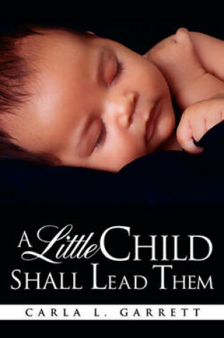 Cover of A Little Child Shall Lead Them