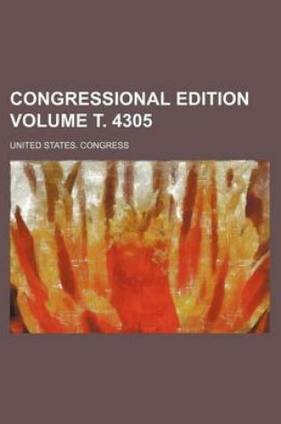 Cover of Congressional Edition Volume . 4305