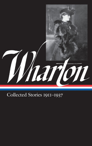 Book cover for Edith Wharton: Collected Stories Vol. 2 1911-1937 (LOA #122)