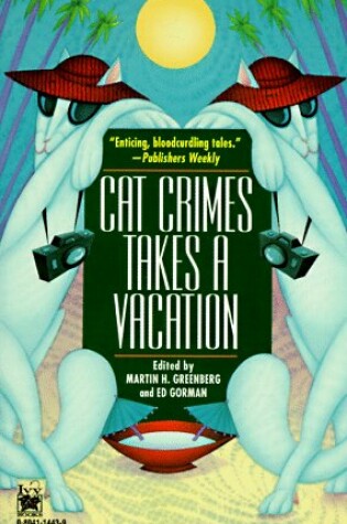 Cover of Cat Crimes Takes a Vacation