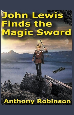 Book cover for John Lewis Finds the Magic Sword