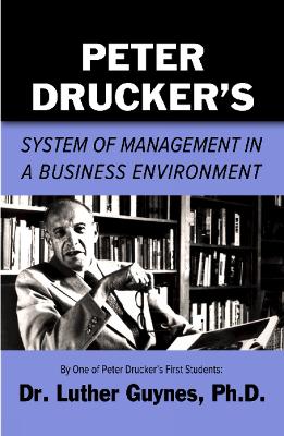 Book cover for Peter Drucker's System of Management in a Business Environment