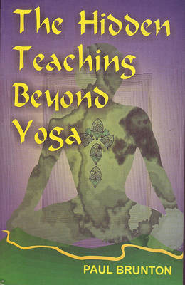 Book cover for The Hidden Teachings Beyond Yoga