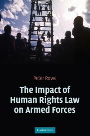 Cover of The Impact of Human Rights Law on Armed Forces