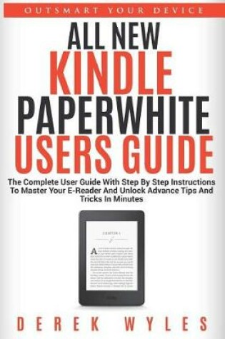 Cover of All New Kindle Paperwhite Users Guide