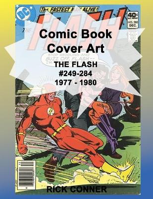 Book cover for Comic Book Cover Art THE FLASH #249-284 1977 - 1980