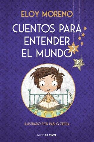 Book cover for Cuentos para entender el mundo 3 (edición ilustrada con contenido extra) / Stori es to Understand the World, 3