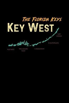 Book cover for The Florida Keys Key West