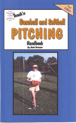 Book cover for Teach'n Baseball and Softball Pitching Free Flow Handbook