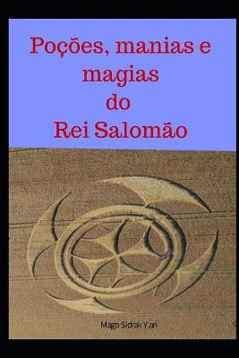 Book cover for Pocoes, manias e magias do Rei Salomao