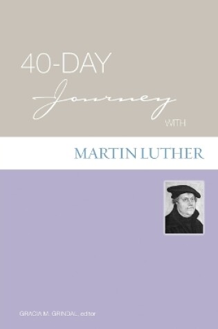 40-Day Journey with Martin Luther