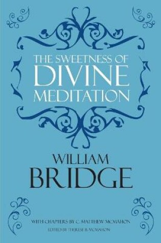 Cover of The Sweetness of Divine Meditation