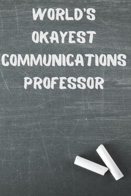 Book cover for World's Okayest Communications Professor