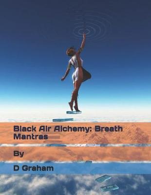 Book cover for Black Air Alchemy