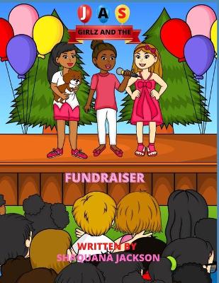 Book cover for JAS and the Fundraiser