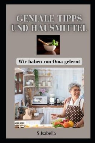 Cover of Geniale Tipps und Hausmittel