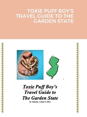 Book cover for Toxie Puff Boy's Travel Guide to the Garden State