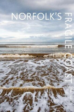 Cover of Norfolk's Fragile Coast