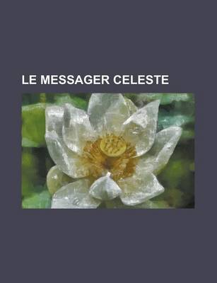 Book cover for Le Messager Celeste