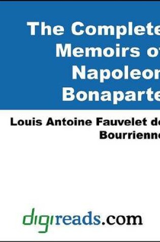 Cover of The Complete Memoirs of Napoleon Bonaparte