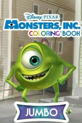 Cover of Monsters, Inc Jumbo Coloring Book