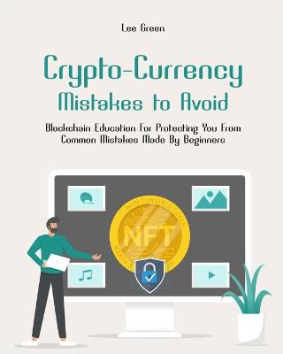 Book cover for Crypto- Currency Mistakes to Avoid