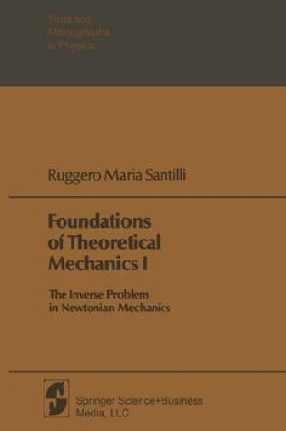 Cover of Foundations of Theoretical Mechanics I