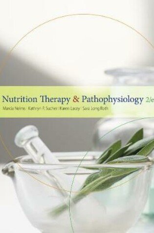 Cover of Nutrition Therapy and Pathophysiology