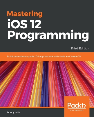 Book cover for Mastering iOS 12 Programming