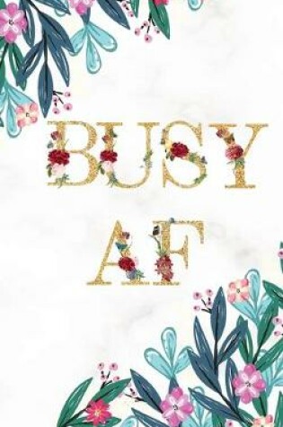 Cover of Busy AF 2020 Pocket Planner Weekly & Monthly