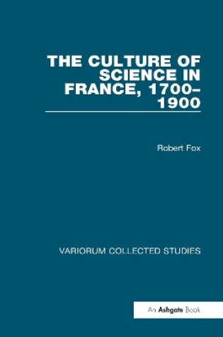 Cover of The Culture of Science in France, 1700–1900