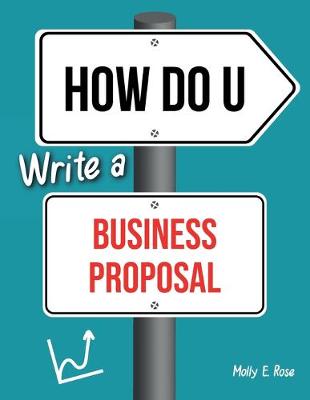 Book cover for How Do U Write A Business Proposal