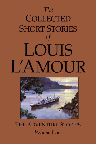 Book cover for The Collected Short Stories of Louis L'Amour, Volume 4