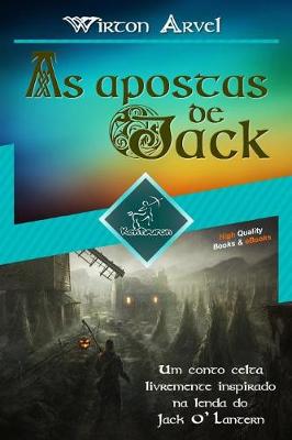 Book cover for As apostas de Jack (Um conto celta)